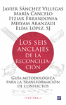 SEIS ANCLAJES DE LA RECONCILIACIN