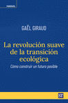 REVOLUCIÓN SUAVE DE LA TRANSICIÓN ECOLÓGICA
