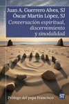 CONVERSACIN ESPIRITUAL, DISCERNIMIENTO Y SINODALIDAD