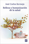 BELLEZA Y HUMANIZACI�N DE LA SALUD