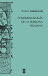 FENOMENOLOGA DE LA PERSONA HUMANA