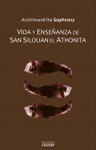 VIDA Y ENSEANZA DE SAN SILOUAN EL ATHONITA