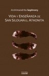 VIDA Y ENSEÑANZA DE SAN SILOUAN EL ATHONITA