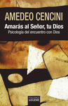 AMARS AL SEOR, TU DIOS