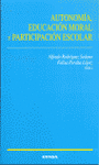 AUTONOMIA EDUCACION MORAL Y PARTICIPACION