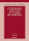 CUESTIONES ACTUALES DE BIOTICA