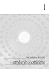 INTRODUCCI�N AL CATOLICISMO