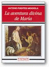 AVENTURA DIVINA DE MARIA