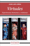 VIRTUDES. EXPERIENCIAS HUMANAS Y CRISTIANAS