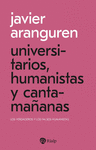 UNIVERSITARIOS, HUMANISTAS Y CANTAMA�ANAS