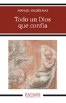 TODO UN DIOS QUE CONF�A