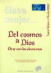 DEL COSMOS A DIOS. ORAR CON LOS ELEMENTOS