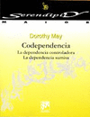 CODEPENDENCIA. LA DEPENDENCIA CONTROLADORA, LA DEPENDENCIA SUMISA