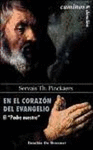 EN EL CORAZN DEL EVANGELIO. EL PADRE NUESTRO