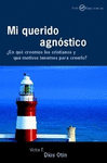 MI QUERIDO AGNSTICO