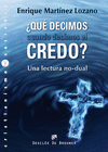 QU DECIMOS CUANDO DECIMOS EL CREDO?