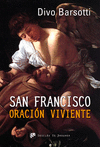 ASIS-SAN FRANCISCO ORACIN VIVIENTE