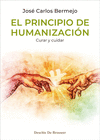 PRINCIPIO DE HUMANIZACI�N: CURAR Y CUIDAR