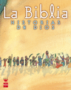 BIBLIA. HISTORIAS DE DIOS