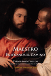 MAESTRO ENSANOS EL CAMINO