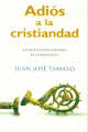 ADIÓS A LA CRISTIANDAD