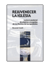 REJUVENECER LA IGLESIA