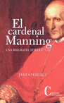 CARDENAL MANNING -UNA BIOGRAFA INTELECTUAL-