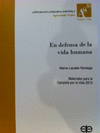 EN DEFENSA DE LA VIDA HUMANA