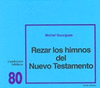 REZAR LOS HIMNOS DEL NUEVO TESTAMENTO