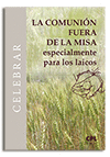 COMUNI�N FUERA DE LA MISA