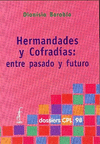 HERMANDADES Y COFRADAS: ENTRE PASADO Y FUTURO