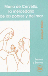 MARA DE CERVELL, LA MERCEDARIA DE LOS POBRES Y DEL MAR