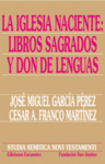 IGLESIA NACIENTE: LIBROS SAGRADOS Y DON DE LENGUAS