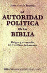 AUTORIDAD POLTICA EN LA BIBLIA. ORIGEN Y DESARROLLO EN EL ANTIGUO TESTAMENTO