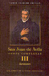 ÁVILA-OBRAS COMPLETAS DE SAN JUAN DE ÁVILA. III: SERMONES