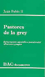 PASTORES DE LA GREY. EXHORTACIN APOSTLICA POSTSINODAL 