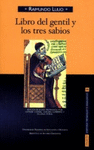 LIBRO DEL GENTIL Y LOS TRES SABIOS