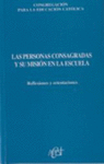 PERSONAS CONSAGRADAS Y SU MISIN EN LA ESCUELA