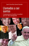 LLAMADOA A SER SANTOS