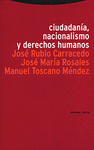 CIUDADANA, NACIONALISMO Y DERECHOS HUMANOS