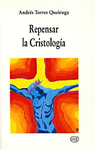 REPENSAR LA CRISTOLOGA