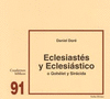 ECLESIASTS Y ECLESISTICO (O QOHLET Y SIRCIDA)