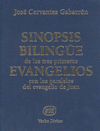 SINOPSIS BILINGE DE LOS TRES PRIMEROS EVANGELIOS CON LOS PARALELOS DEL EVANGELI