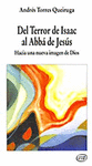 DEL TERROR DE ISAAC AL ABBÁ DE JESÚS