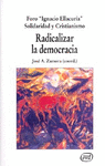 RADICALIZAR LA DEMOCRACIA