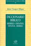 DICCIONARIO BBLICO HEBREO-ESPAOL / ESPAOL-HEBREO