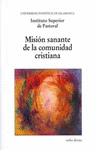 MISIN SANANTE DE LA COMUNIDAD CRISTIANA