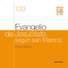 EVANGELIO DE JESUCRISTO SEGN SAN MARCOS