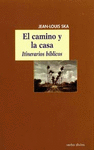 CAMINO Y LA CASA