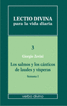 LECTIO DIVINA PARA LA VIDA DIARIA: LOS SALMOS Y LOS CNTICOS DE LAUDES Y VSPERA